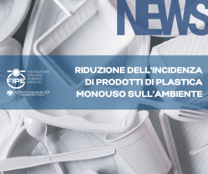 Riduzione dell’incidenza di prodotti di plastica monouso sull’ambiente