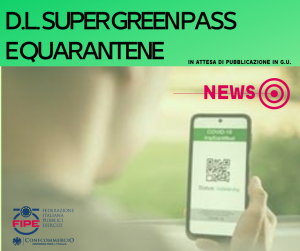 D.L. Super Green Pass e Quarantene in attesa di pubblicazione in G.U.