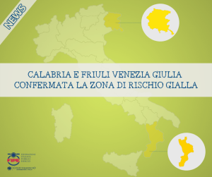 Calabria e Friuli Venezia Giulia confermata la zona di rischio gialla