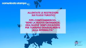 Allentate le restrizioni sui flussi turistici. Fipe-Confcommercio: “Bene la nuova ordinanza. Ora nuove semplificazioni per tornare gradualmente alla normalità”