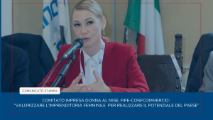 Comitato Impresa Donna al Mise