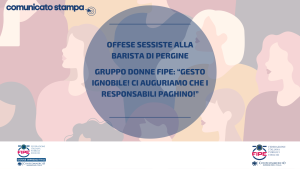 Offese sessiste alla barista di Pergine. Gruppo Donne Fipe: “Gesto ignobile! Ci auguriamo che i responsabili paghino!”
