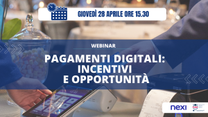 Webinar – Pagamenti digitali: incentivi e opportunità