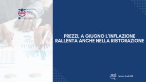 Prezzi, a giugno l’inflazione rallenta anche nella ristorazione