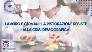 Lavoro e giovani: la ristorazione resiste alla crisi demografica