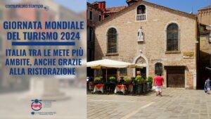 Giornata mondiale del Turismo 2024: Italia tra le mete più ambite, anche grazie alla ristorazione