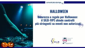 Sicurezza e regole per Halloween: il SILB-FIPE chiede controlli più stringenti su eventi non autorizzati