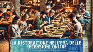 La ristorazione nell’era delle recensioni online