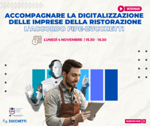 Accompagnare la digitalizzazione delle imprese della ristorazione” | Accordo Fipe-Zucchetti