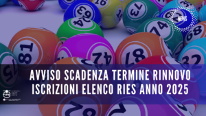 Avviso scadenza termine rinnovo iscrizioni Elenco RIES anno 2025