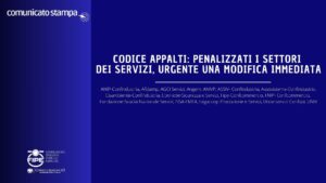 Codice appalti: penalizzati i settori dei servizi, urgente una modifica immediata