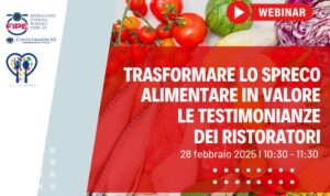 Webinar: Trasformare lo spreco alimentare in valore – le testimonianze dei ristoratori