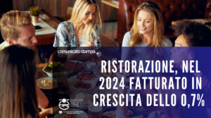 Ristorazione, nel 2024 fatturato in crescita dello 0,7%