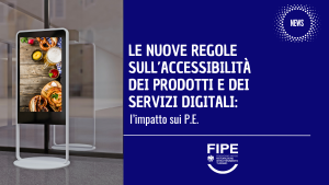 Le nuove regole sull’accessibilità dei prodotti e dei servizi digitali: l’impatto sui P.E.