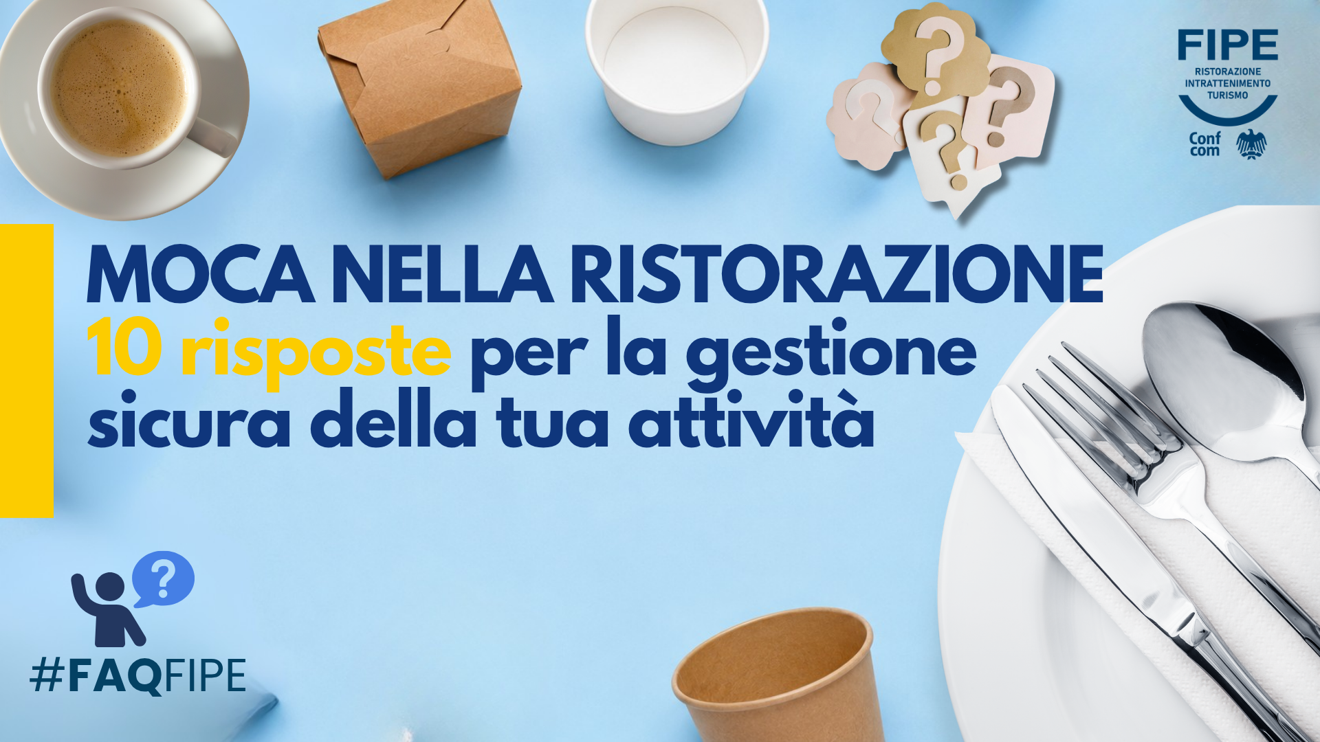 MOCA nella ristorazione: 10 risposte per la gestione sicura della tua attività