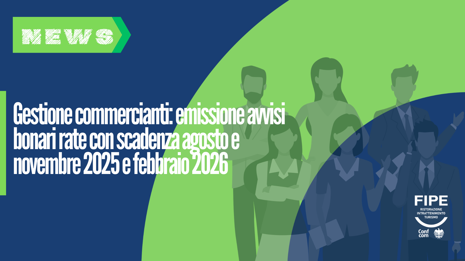 Gestione commercianti: emissione avvisi bonari rate con scadenza agosto e novembre 2025 e febbraio 2026