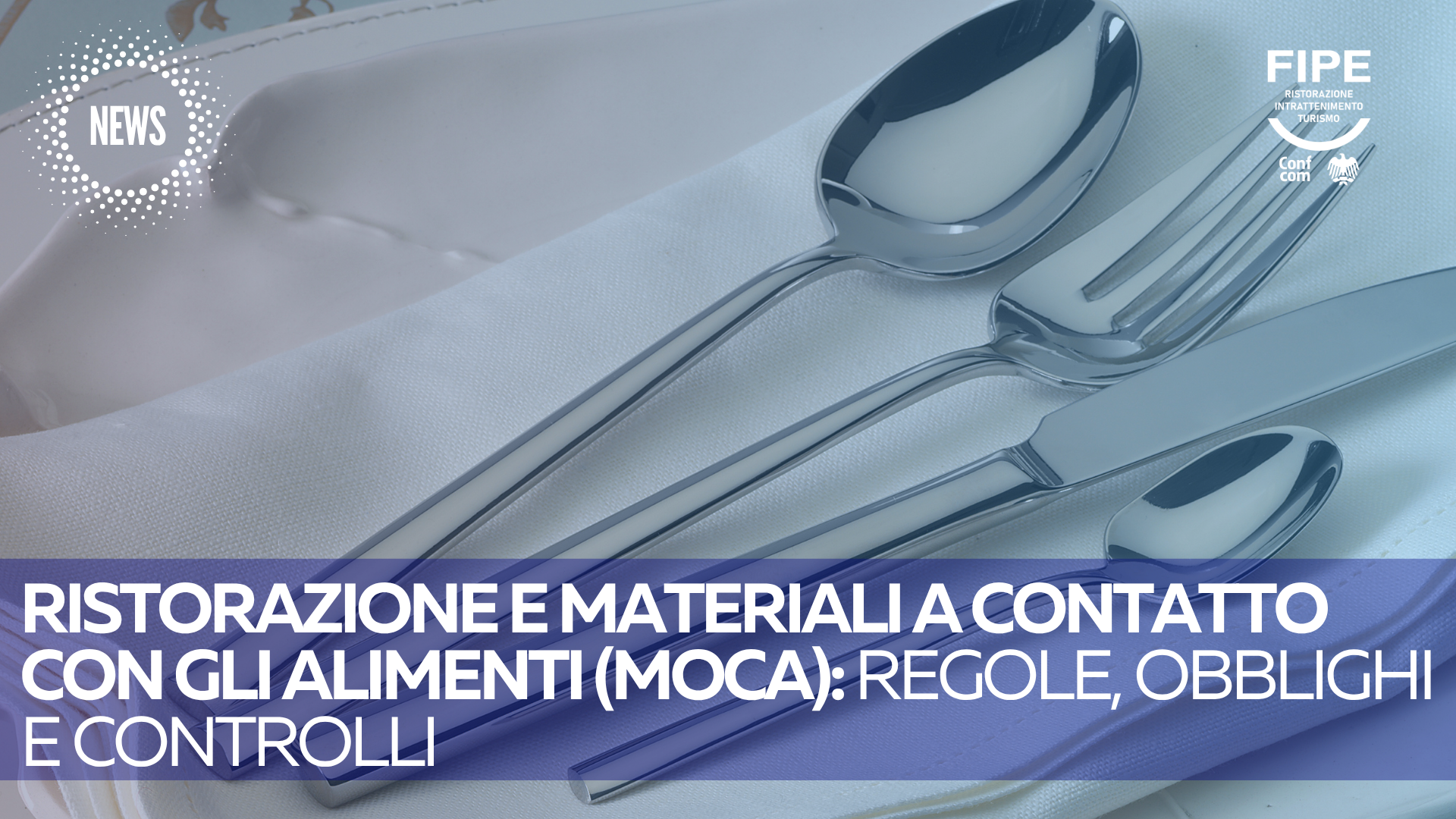 Ristorazione e materiali a contatto con gli alimenti (MOCA): regole, obblighi e controlli