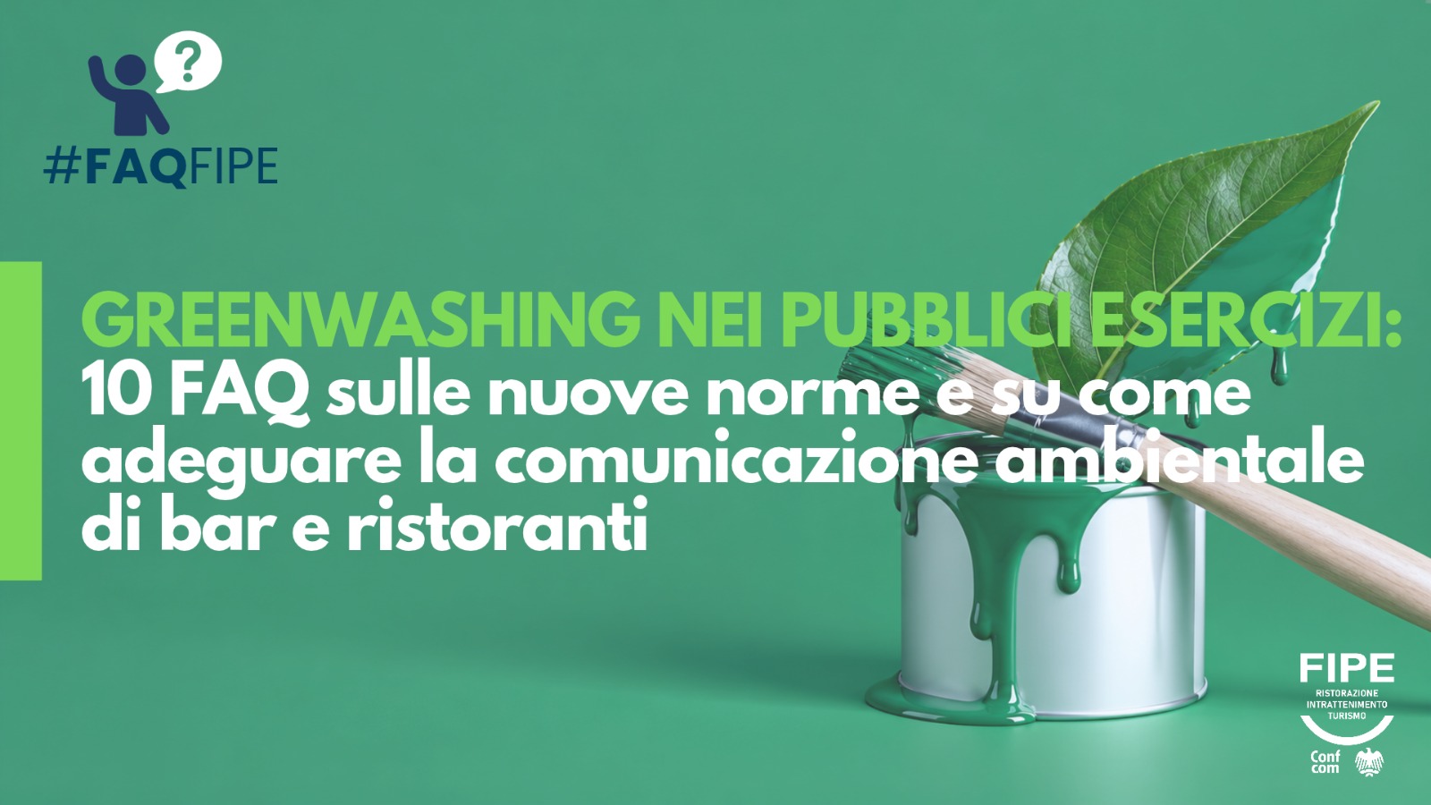 Greenwashing nei pubblici esercizi: 10 FAQ sulle nuove norme e su come adeguare la comunicazione ambientale di bar e ristoranti